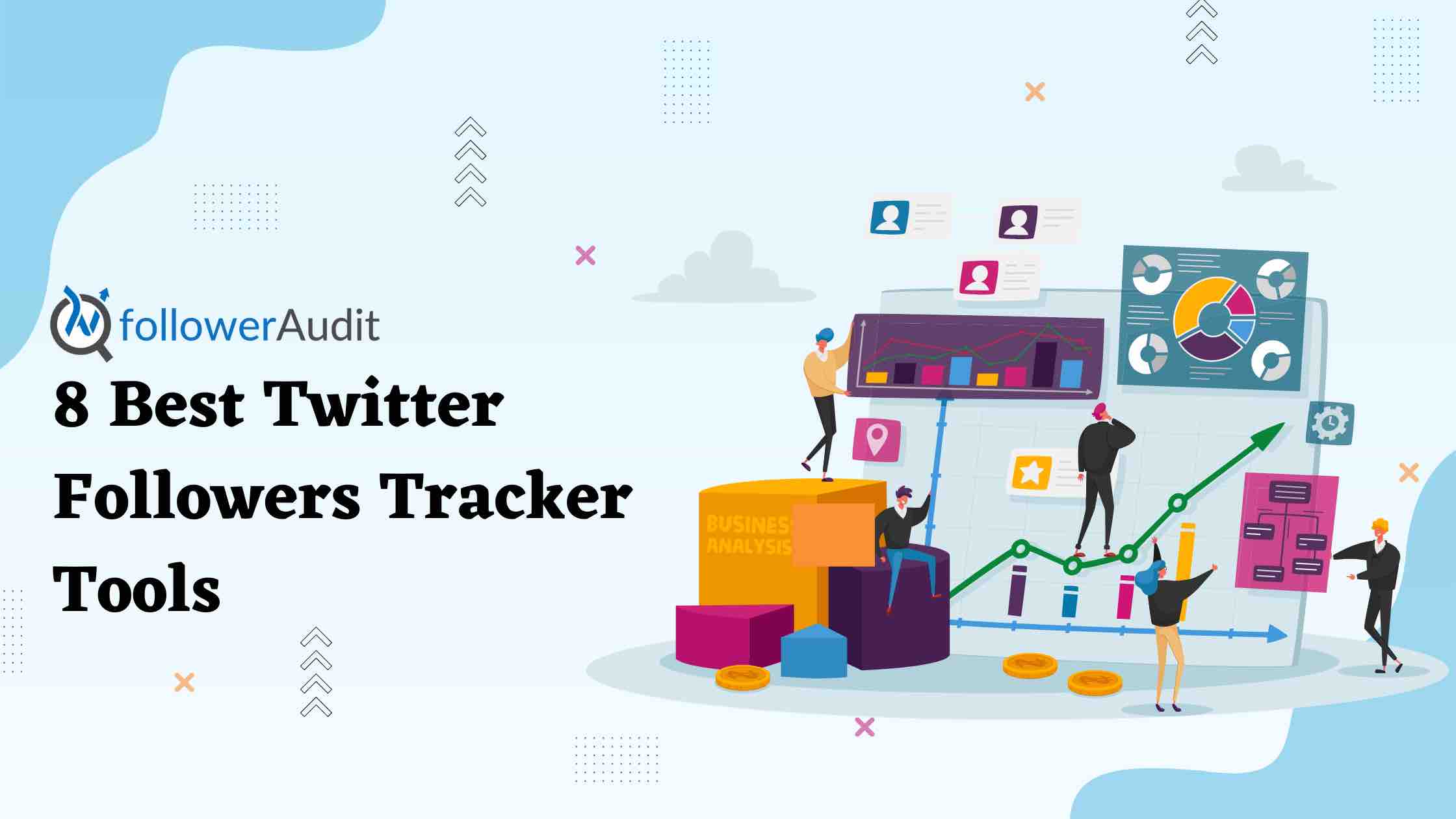 8 Best Twitter Followers Tracker Tools in 2022