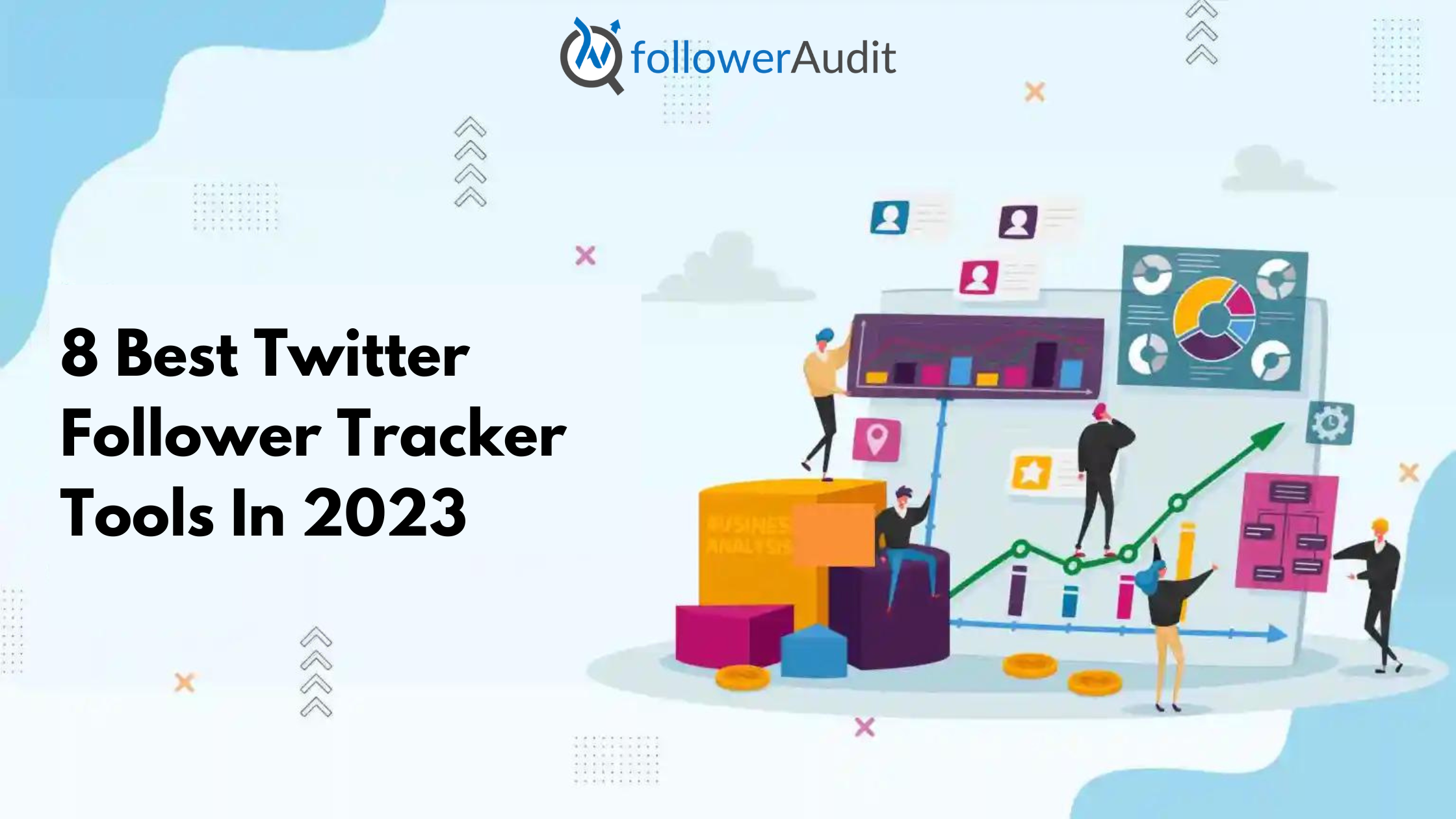 8 Best Twitter Follower Tracker Tools In 2023