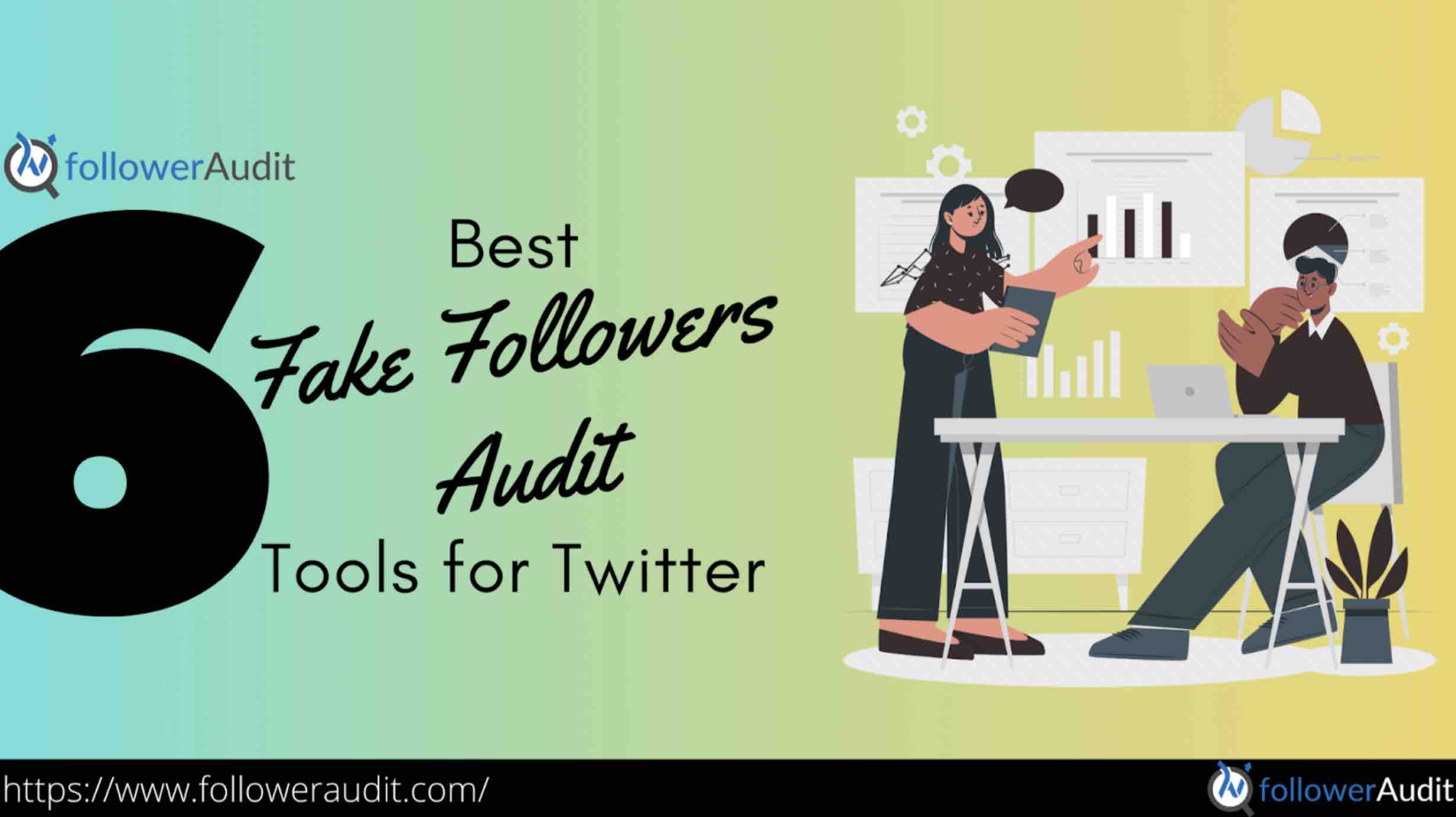 6 Best Fake Followers Audit Tools for Twitter