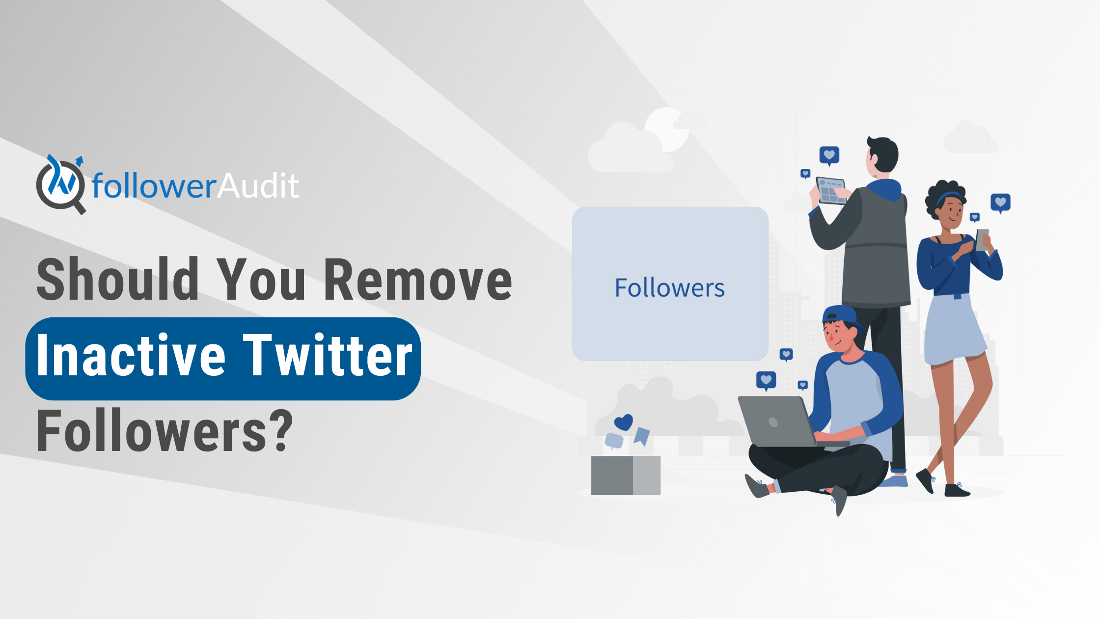 Should you remove inactive Twitter followers?