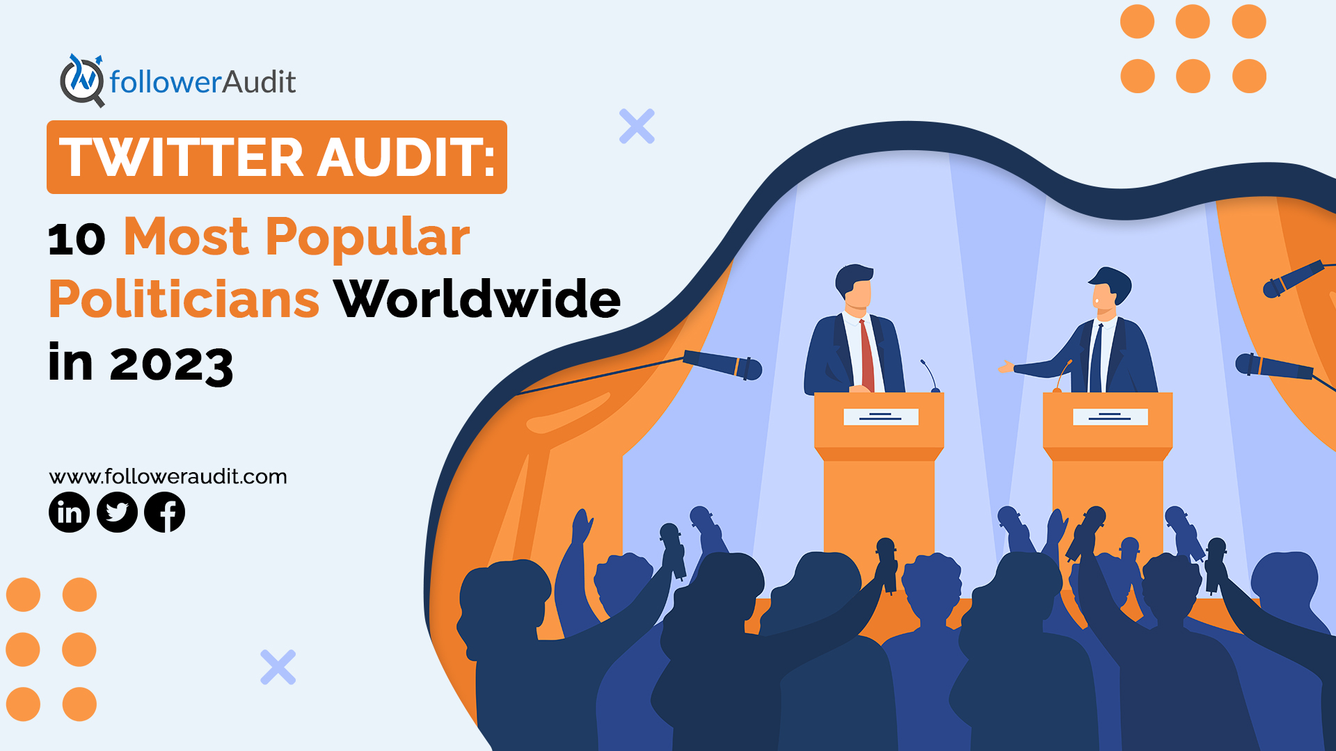 Twitter Audit: 10 Most Popular Politicians Worldwide in 2023