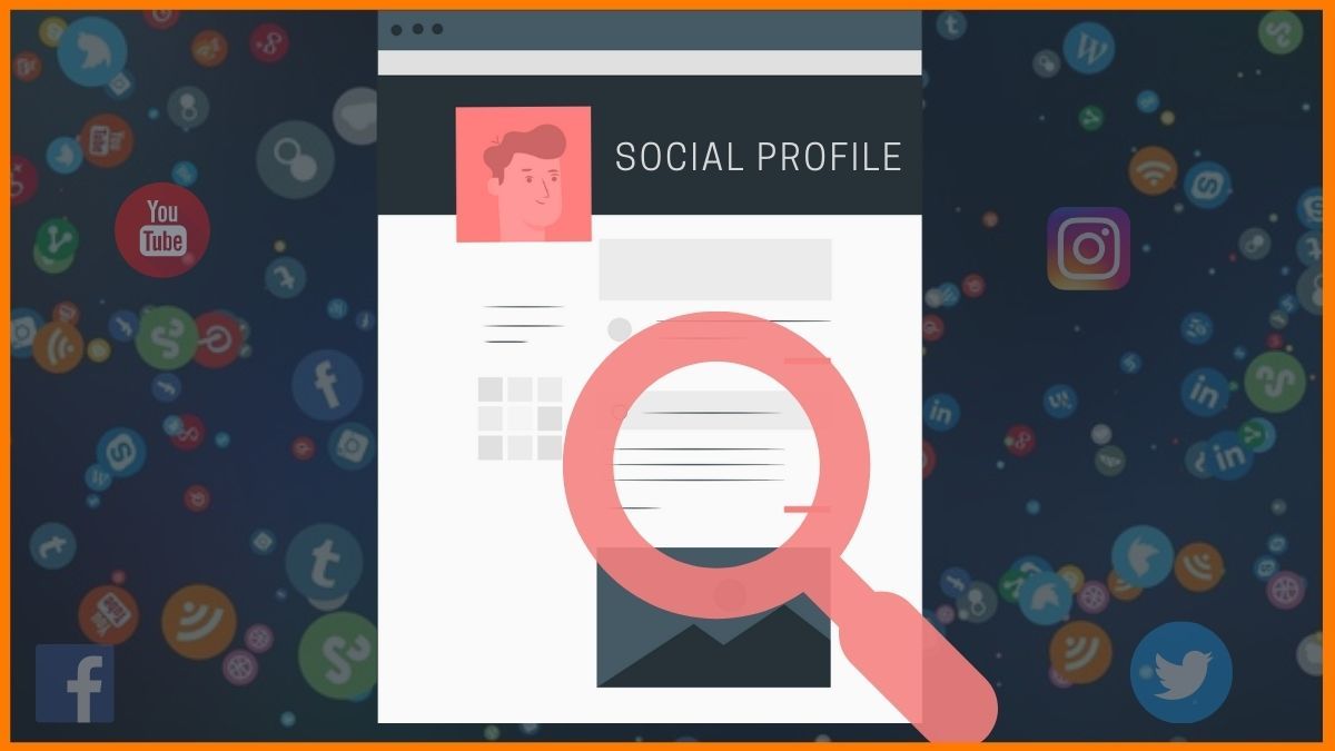 Find Social Media Profiles – Everything You Need to Know